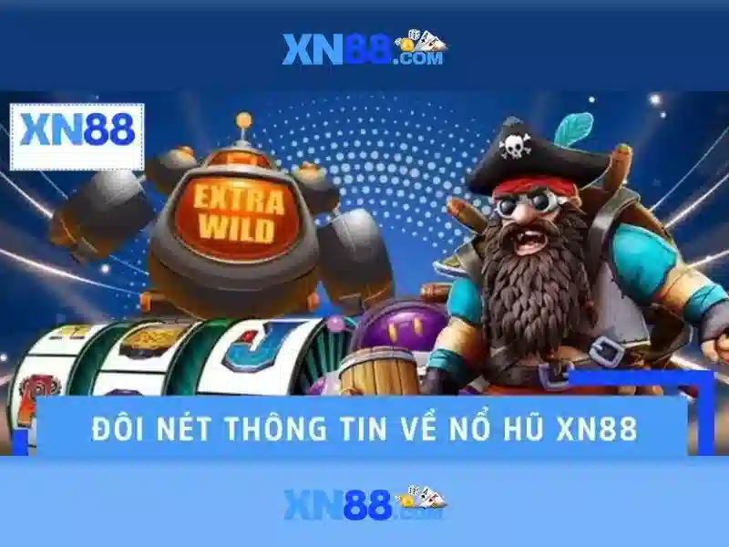 XN88 - Nền tảng cá cược trực tuyến