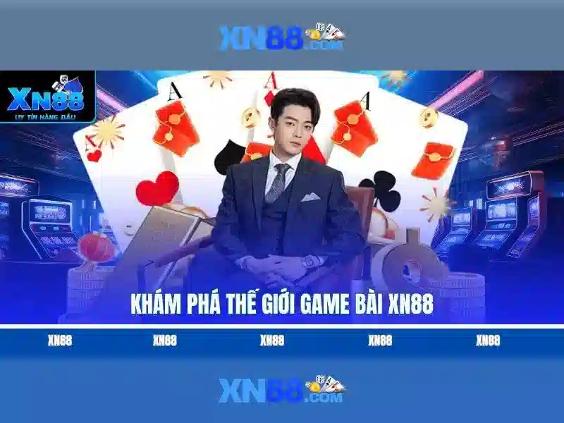 xn88: Giới thiệu và trải nghiệm người chơi