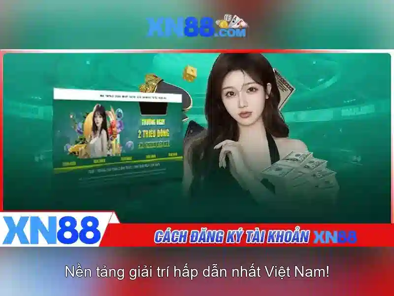 xn88: Nền tảng chơi game trực tuyến và những điều bạn cần biết