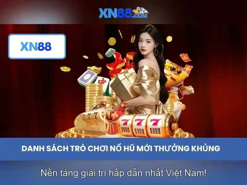 Các tính năng chính của xn88 Các tính năng chính của xn88