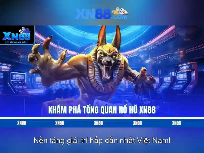 xn88: Nền tảng giải trí trực tuyến - tổng quan và tính năng