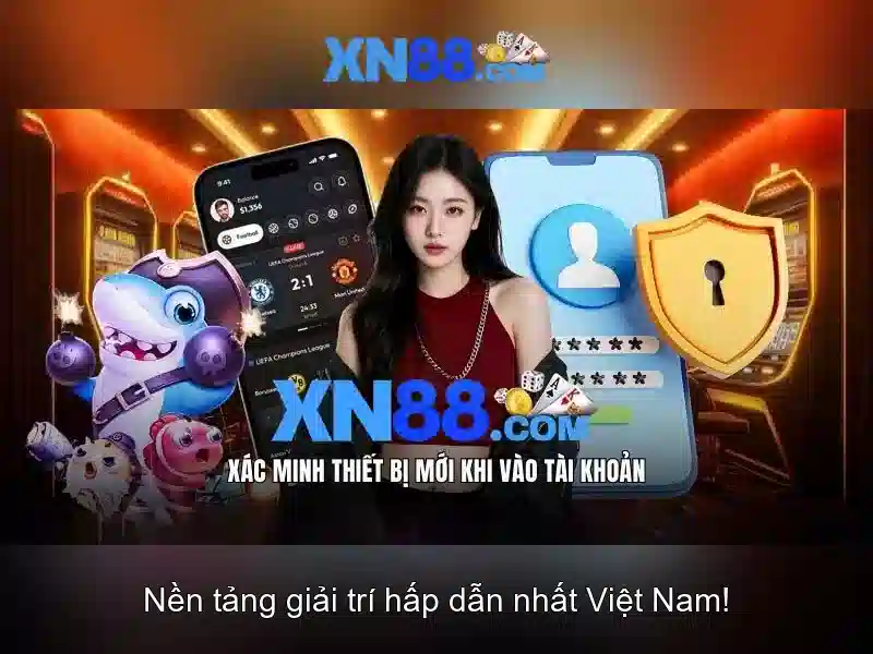 Xn88 - Nền tảng giải trí trực tuyến an toàn và đáng tin cậy